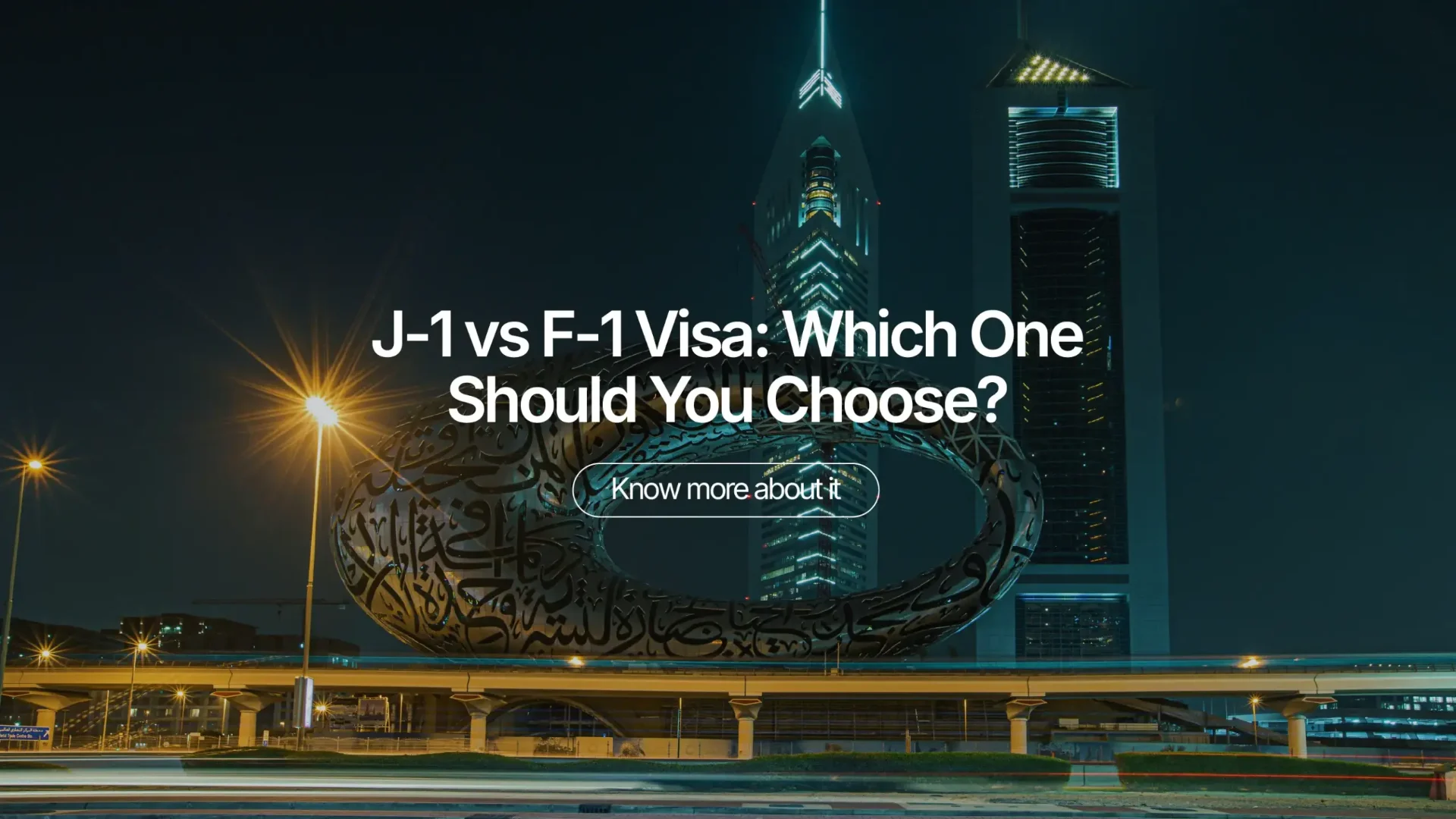 J-1 vs F-1 Visa: Which One Should You Choose?