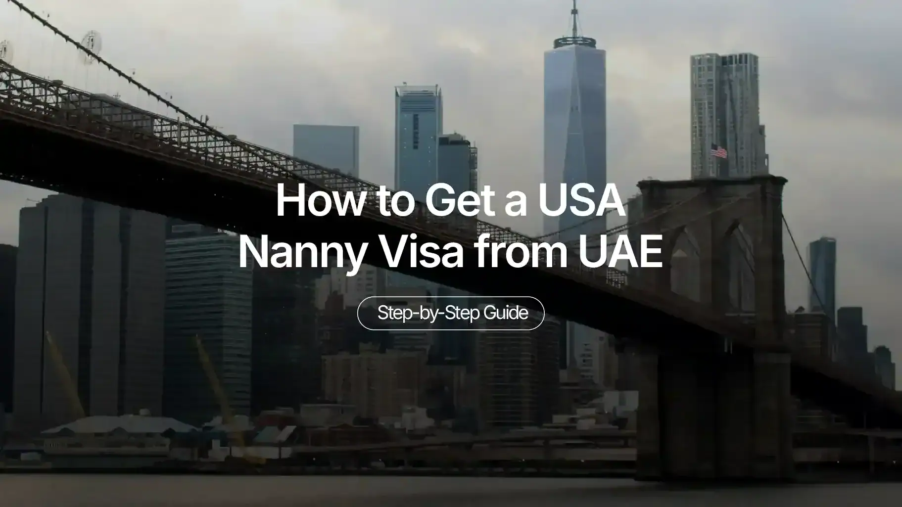 How to Get a USA Nanny Visa from UAE